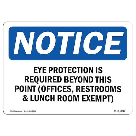 Signmission OSHA Sign, Eye Protection Is Required Beyond Point, 5in X 3.5in, 5" W, 3.5" H, Lndscp, PK10 OS-NS-D-35-L-12322-10PK